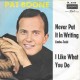 PAT BOONE - Never put it in writing